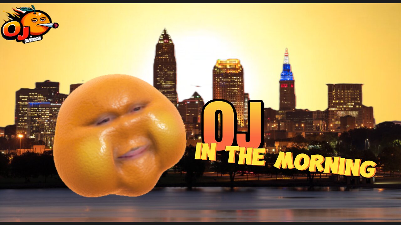 OJ In The Morning Episode 55