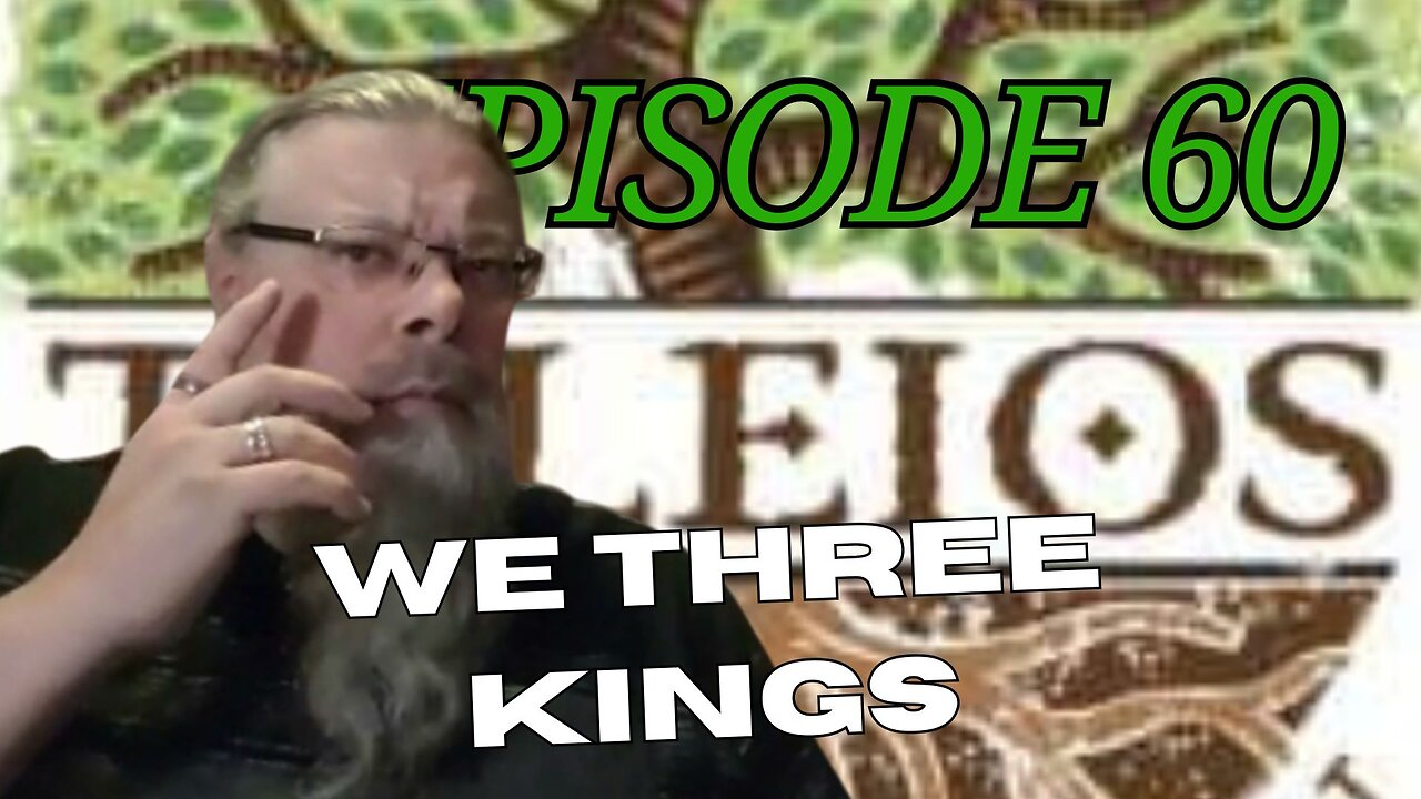 Episode 60 - We Three Kings