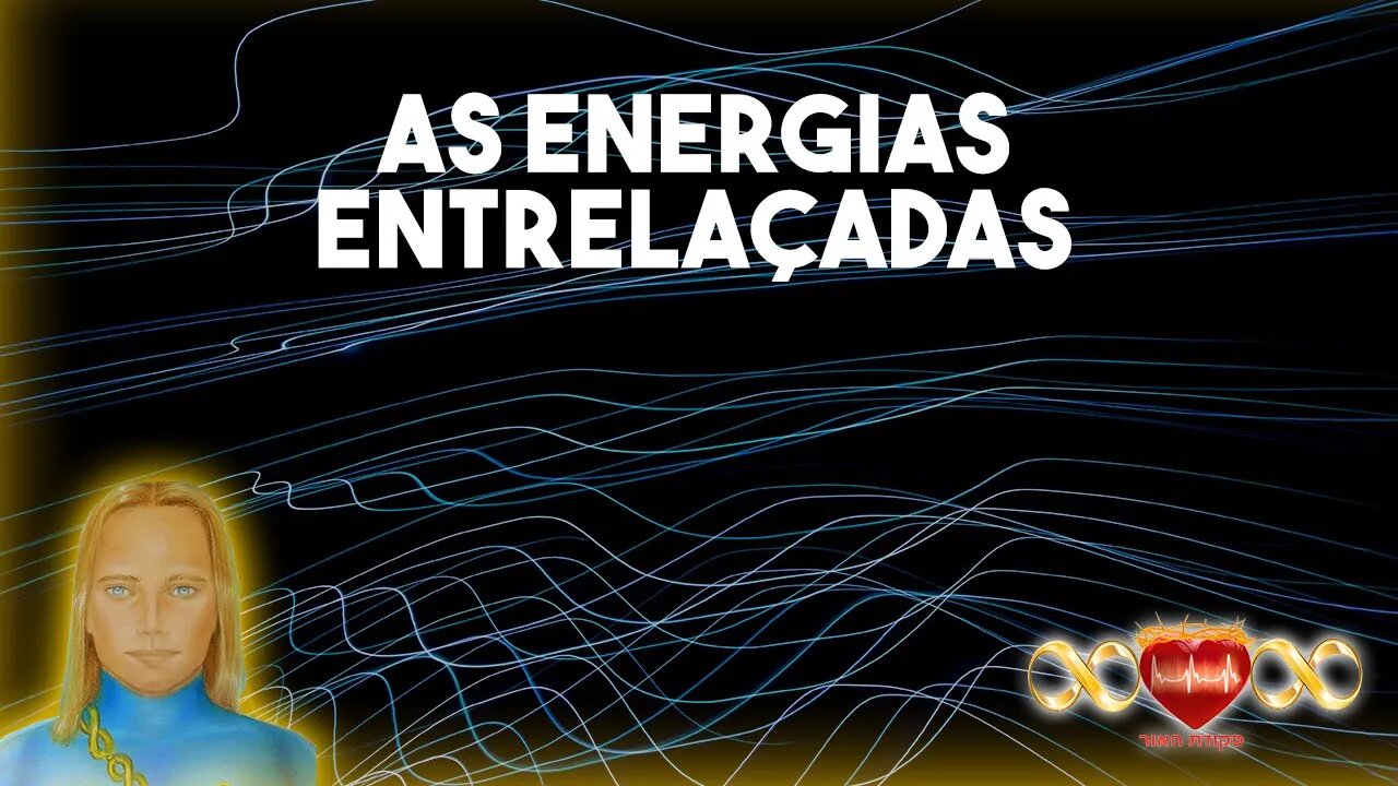 As Energias Entrelaçadas