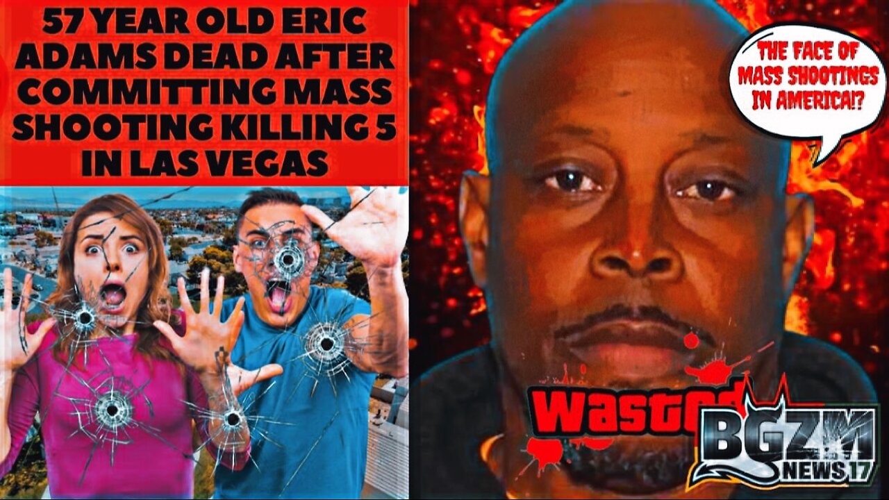 57 Year Old Eric Adams Dead After Committing Mass Shooting Killing 5 in Las Vegas