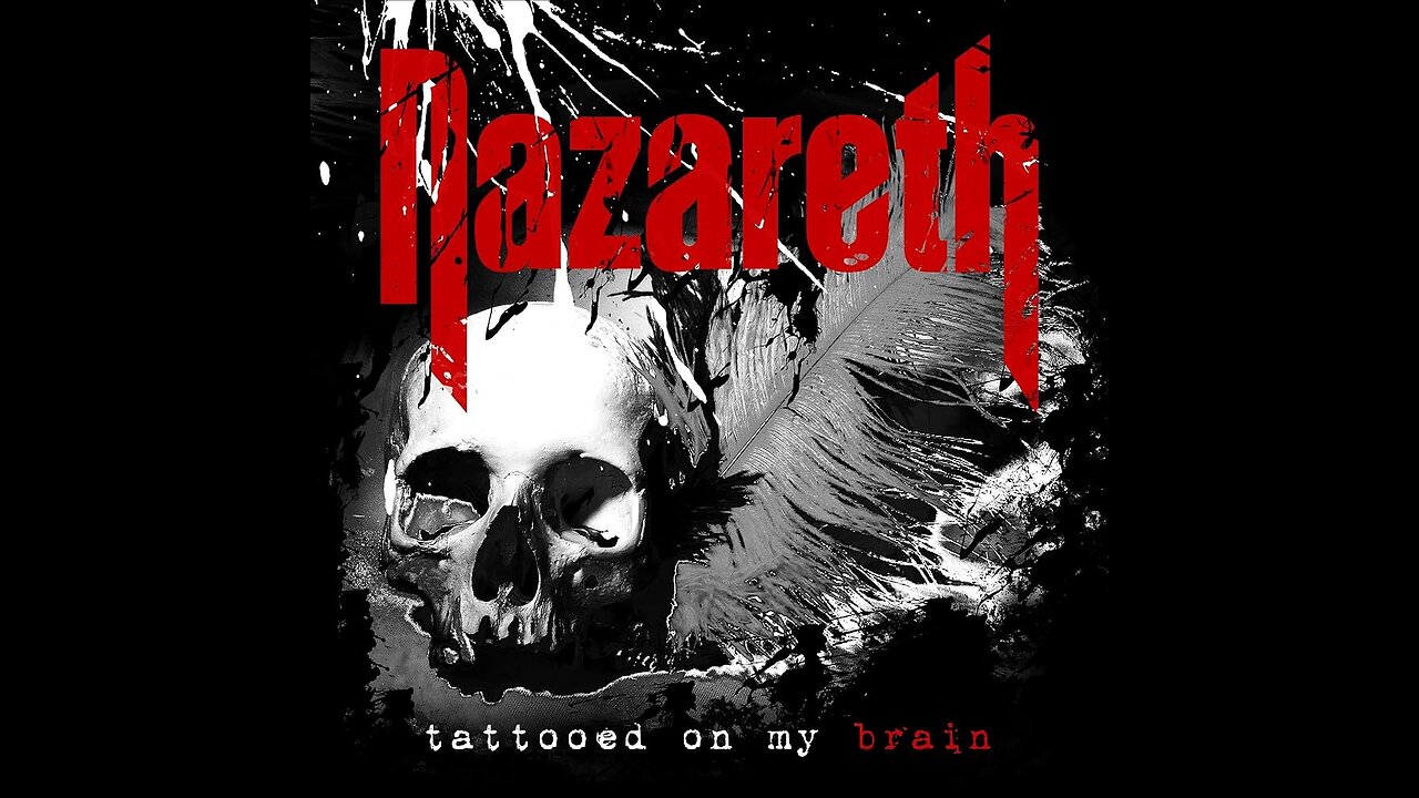 Nazareth: Tattooed On My Brain (Full Album)