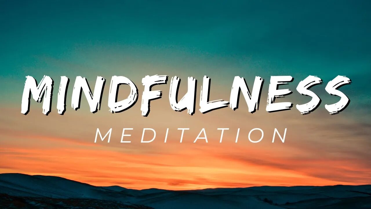 Mindfulness Meditation 10 Minutes