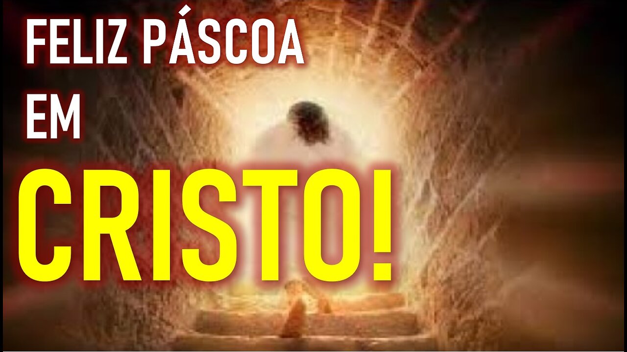 FELIZ PÁSCOA EM CRISTO