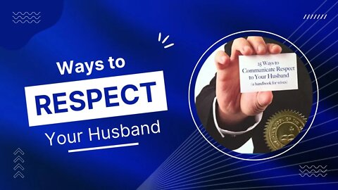 25 Ways To Communicate Respect - A Handbook for Wives (Book Review and recommendation)