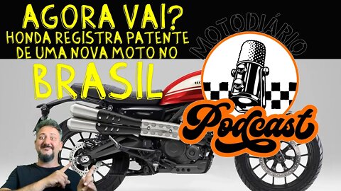 AGORA VAI? Honda registra PATENTE de NOVA MOTO NO BRASIL