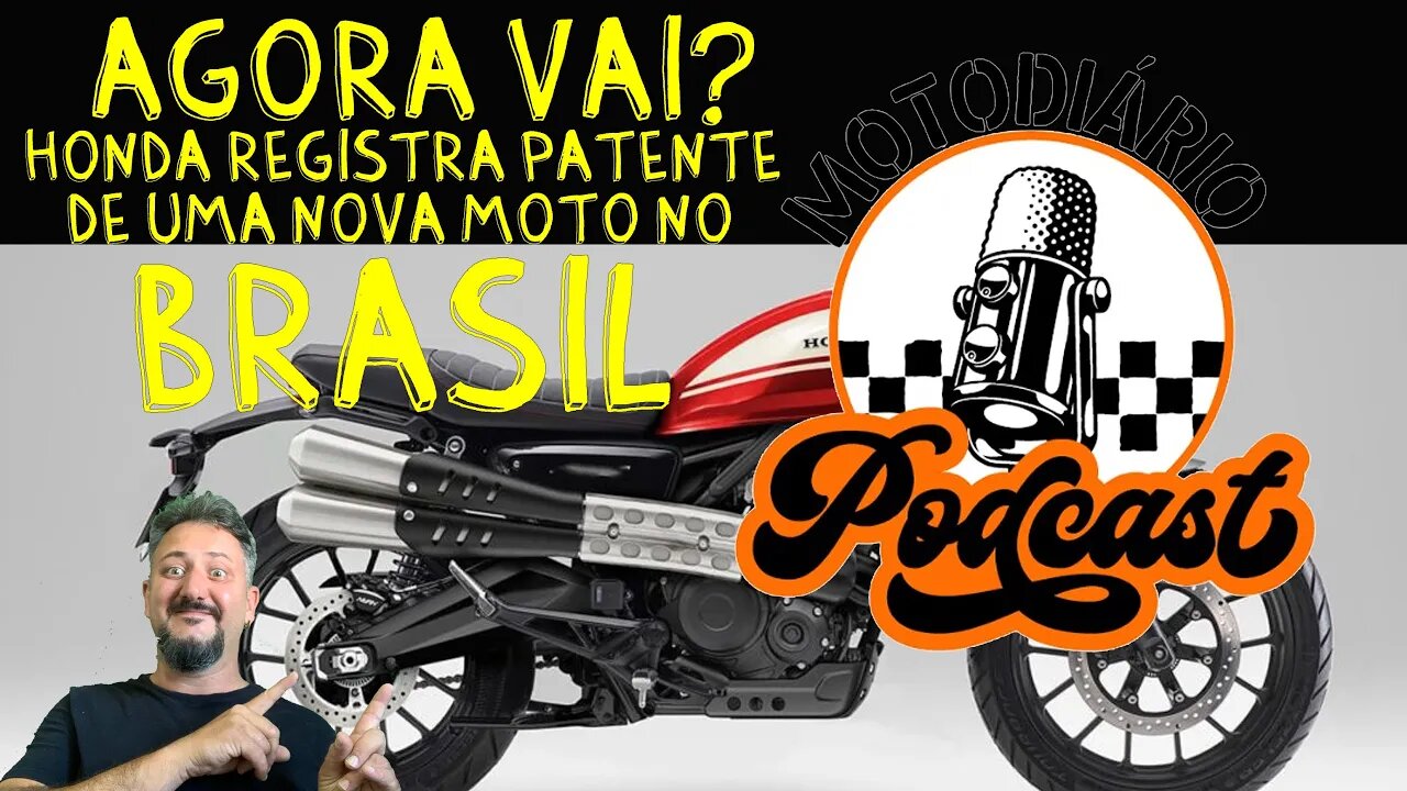 AGORA VAI? Honda registra PATENTE de NOVA MOTO NO BRASIL