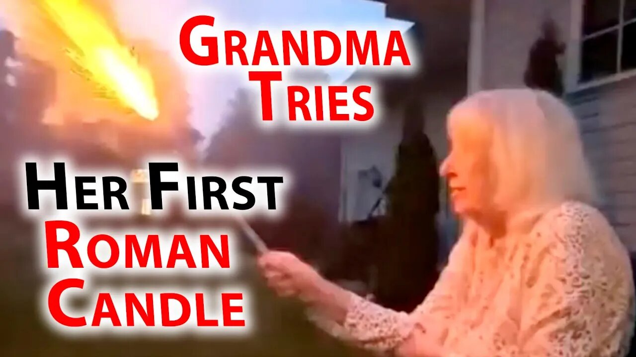 Grandma Tries Her First Roman Candle