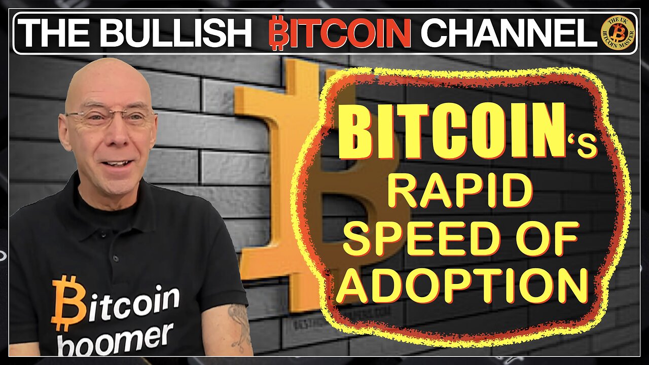 🇬🇧Bitcoin’s adoption speed impressive!!! (Ep 633) 🚀