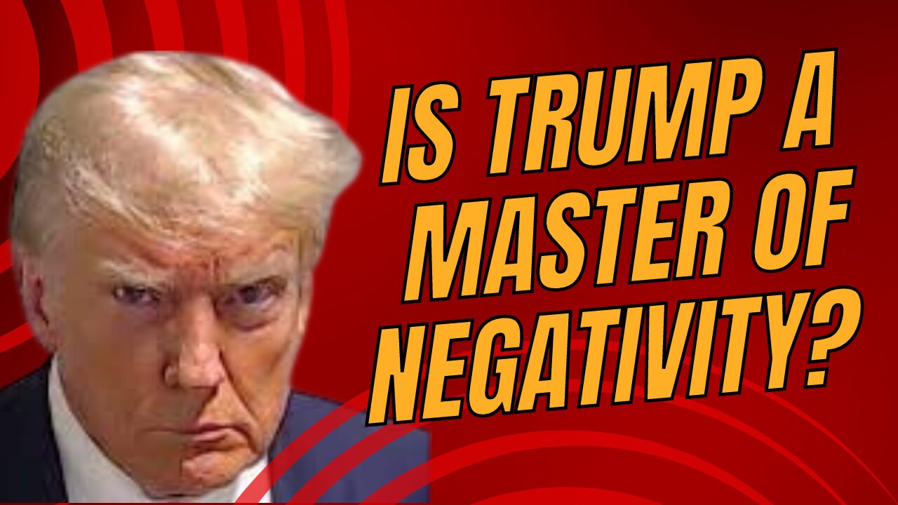 Mastery of Negativity Donald Trumps Unconventional Approach to Influence