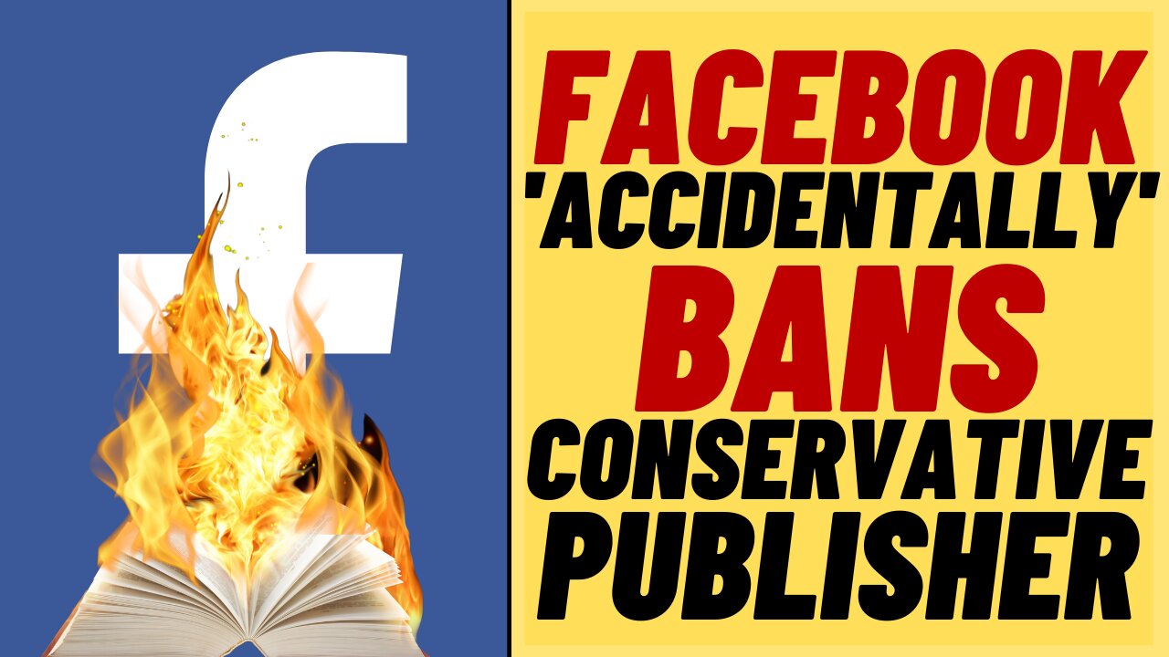 FACEBOOK Reverses Decision To Ban Conservative Children's Book Publisher