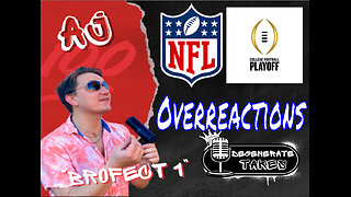 NFL & CFP Round 1 Overreactions