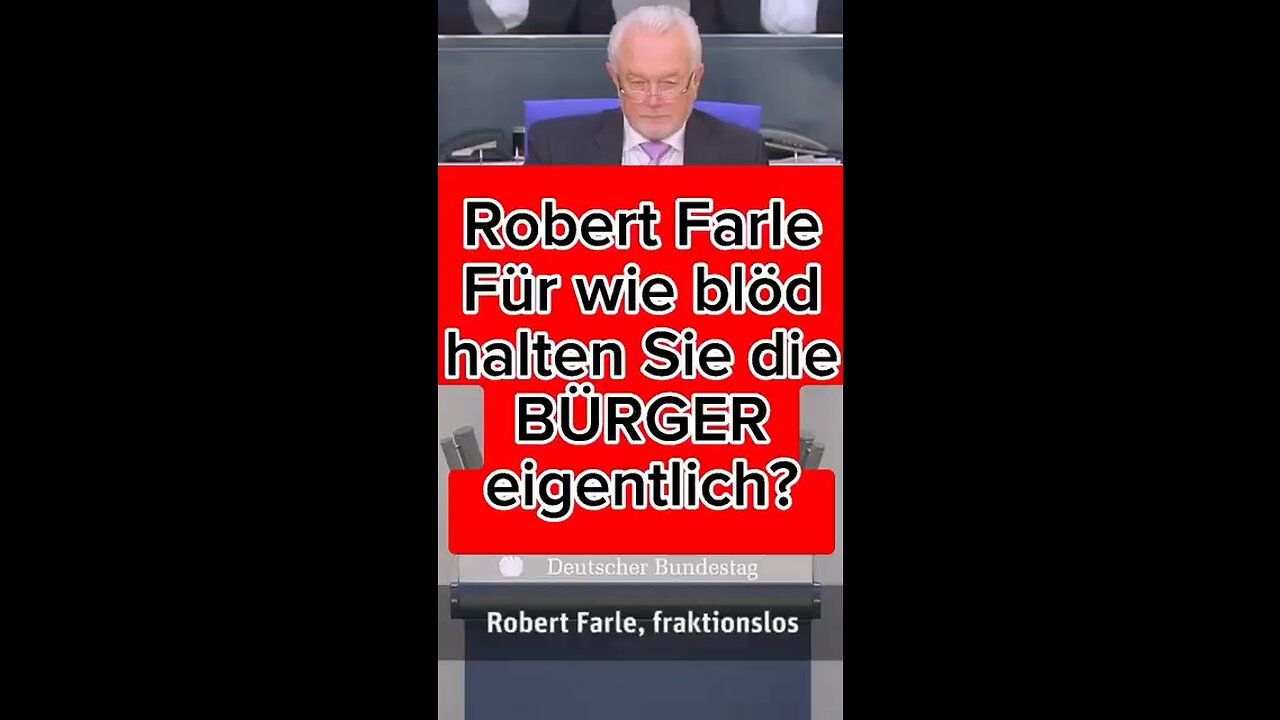 Robert Farle für wie blöd halten Sie die Bürger