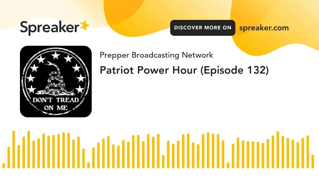 Patriot Power Hour (Episode 132)