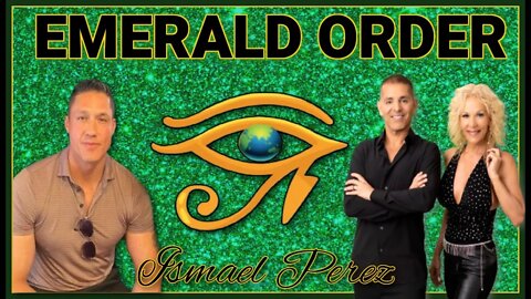 EMERALD ORDER w. Ismael Perez