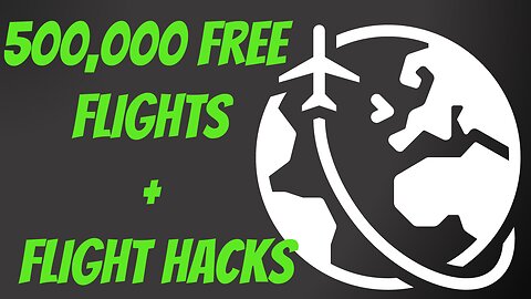 500,000 Free Flights and International Flight Hacks