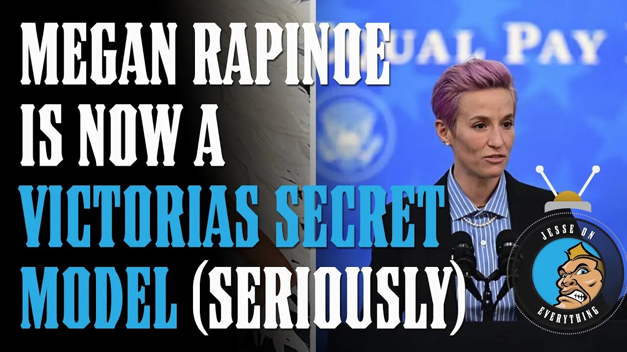 GET WOKE GO BROKE!!! Megan Rapinoe is a Victoria's Secret Model (Seriously)