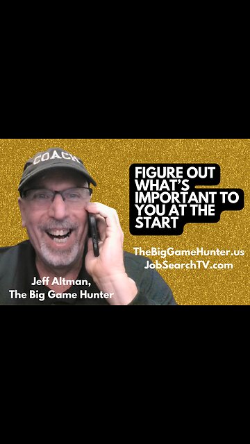 Figure Out What’s Important to You in a Job at the Start