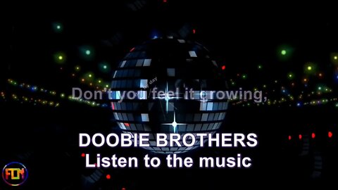 DOOBIE BROTHERS Listen to the music - Lyrics, Paroles, Letra (HD)