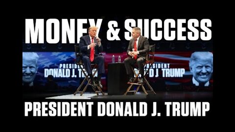 President Donald J Trump talks investing, business, money and success