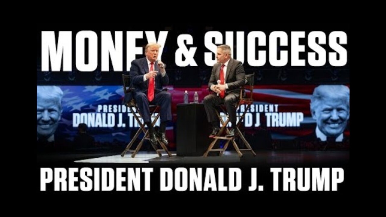 President Donald J Trump talks investing, business, money and success