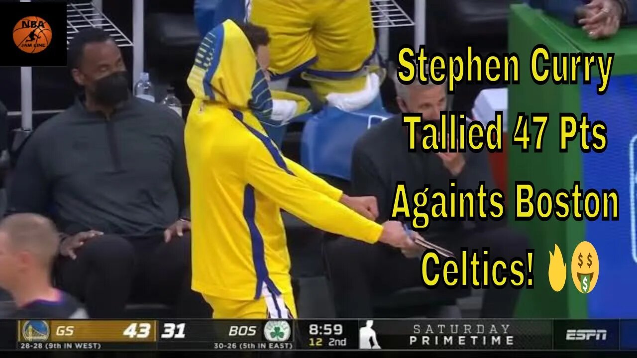 Stephen Curry Tallied 47 Pts Againts Boston Celtics! 🔥🤑