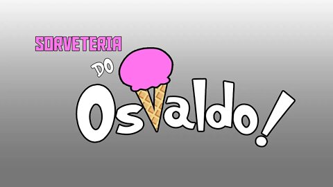 Sorveteria do Osvaldo!