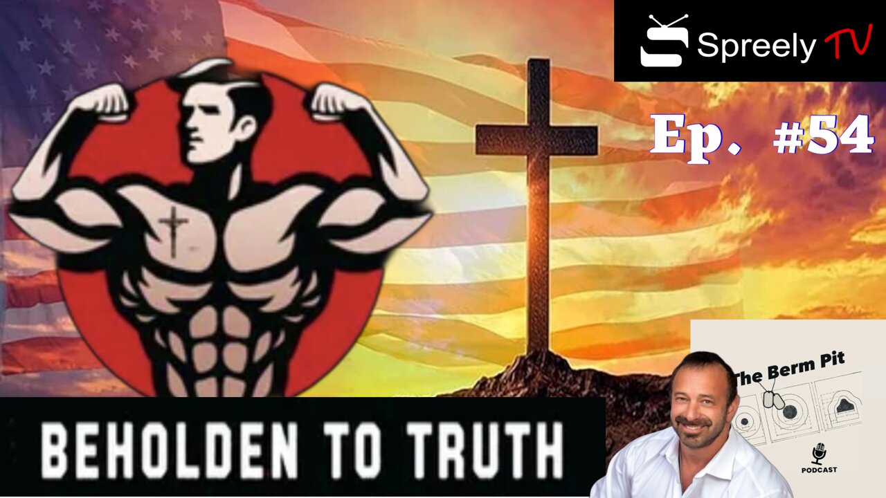 “THE TRUTH SHALL SET YOU FREE” ep.54