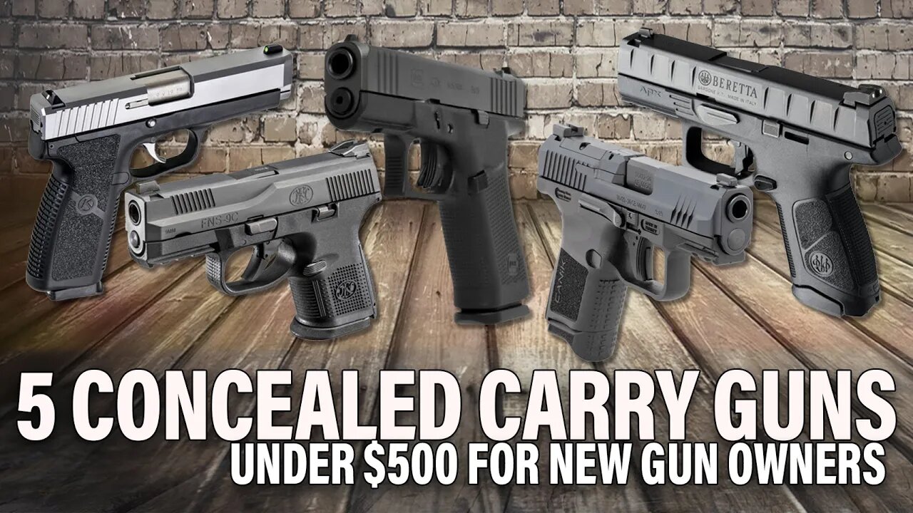 5 Excellent Conceal Carry Handguns under $500