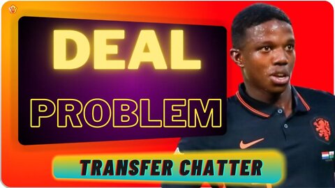 DEAL ISSUE 🔴 TYRELL MALACIA TO MANCHESTER UNITED PROBLEM 🔴 MAN UTD TRANSFER NEWS 🔴 UNITED CHATTER