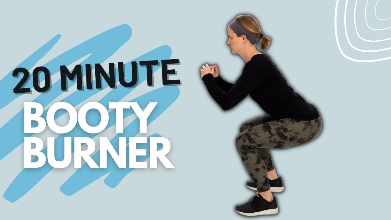 20 Minute Booty Burner