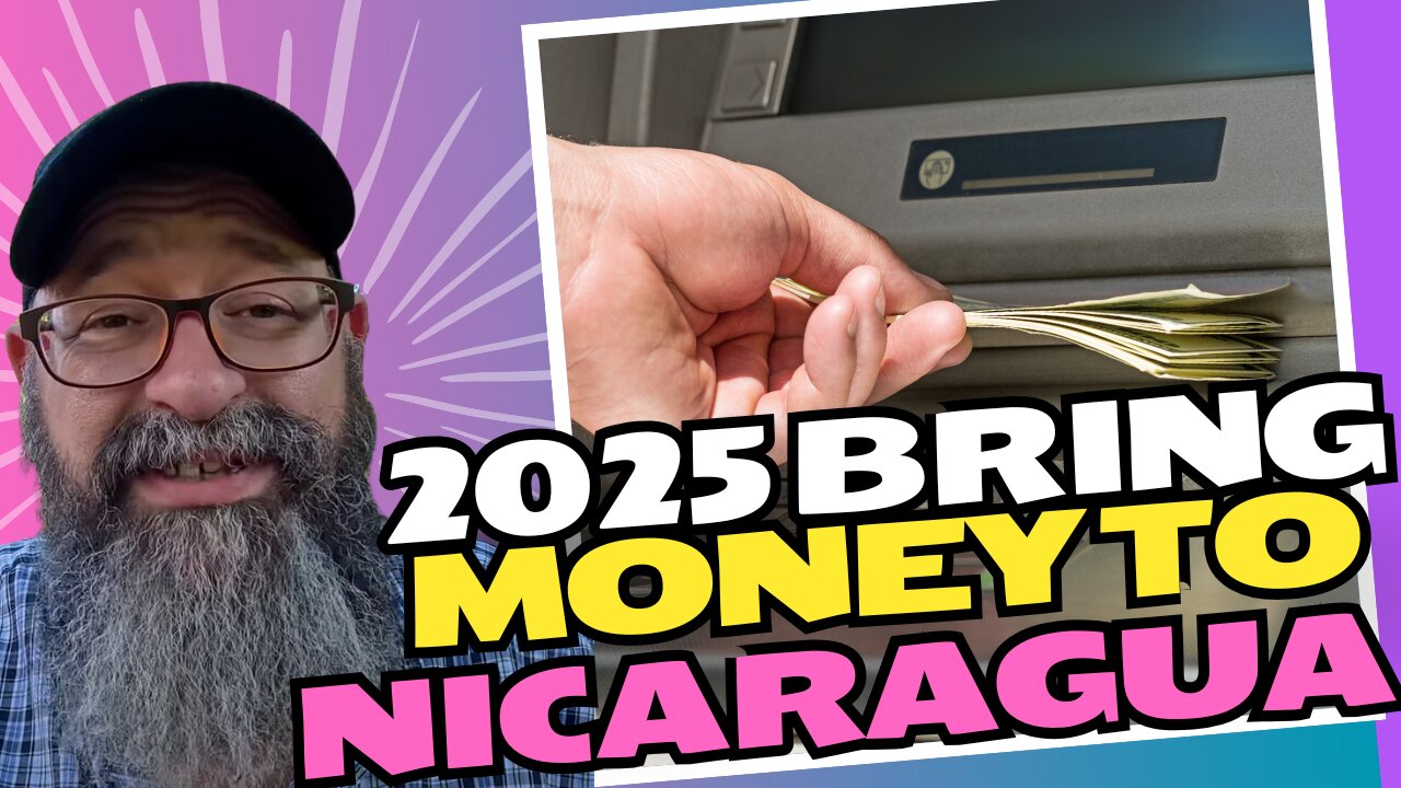 Bringing Money to Nicaragua 🇳🇮 2025