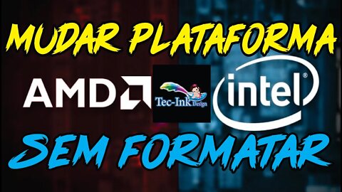 Mude O PC de AMD P/ Intel Ou Intel P/ AMD Sem Precisar Reinstalar O Windows Serve P/ W7, 8, 8.1 e 10