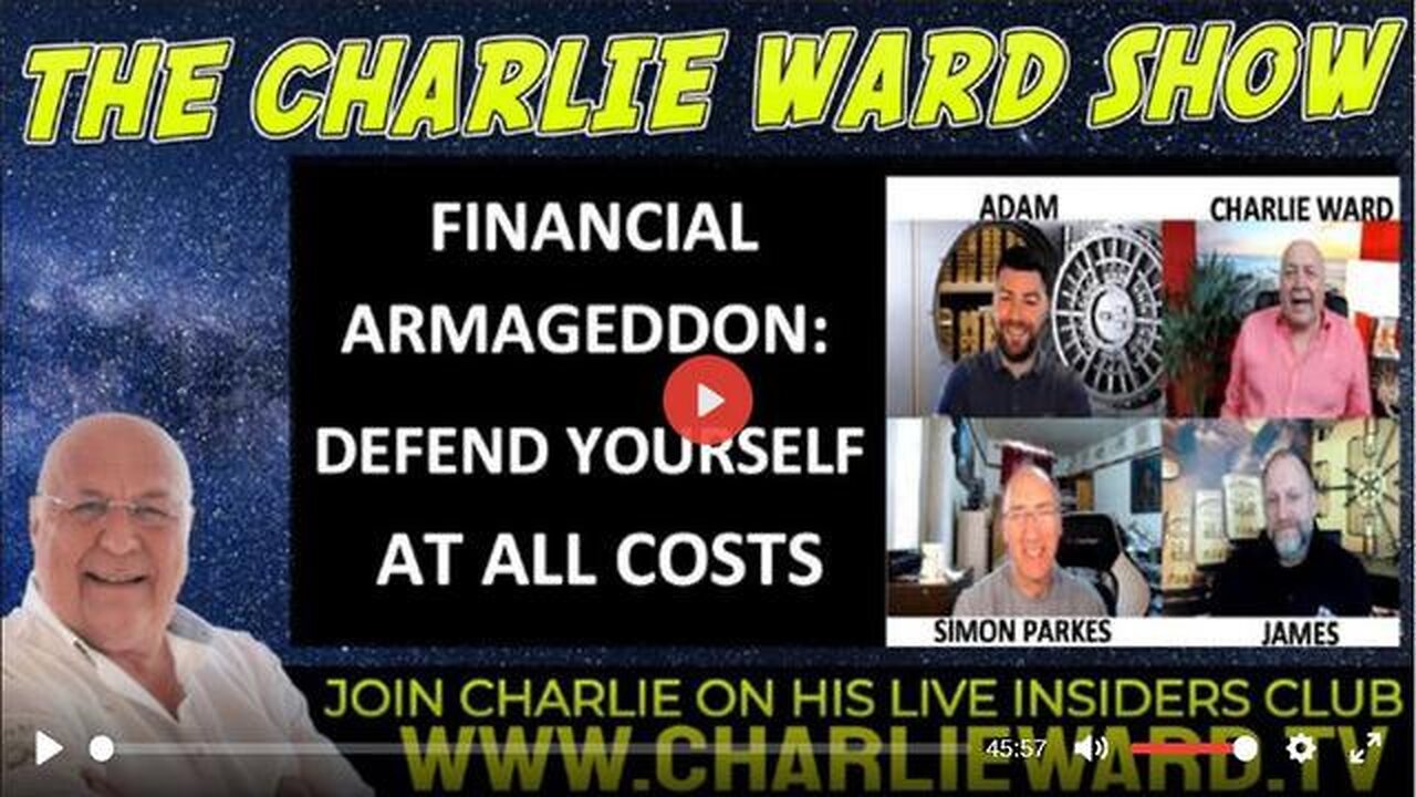 Simon Parkes & Charlie Ward: Financial Armageddon: Defend Yourself At All Costs with Adam and James