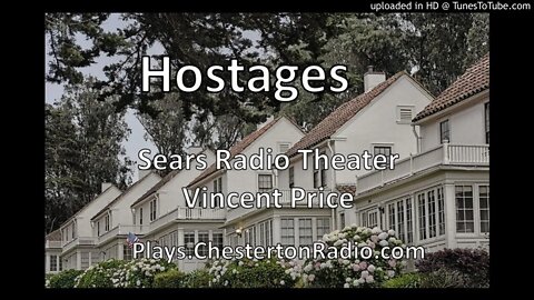 Hostages - Vincent Price - Sears Radio Theater