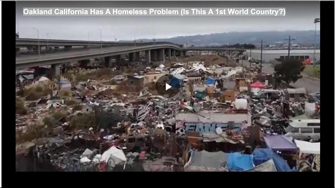 Oakland California Has A Homeless Problem (Is This A 1st World Country?)