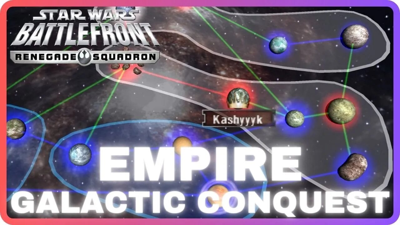 Star Wars Battlefront Renegade Squadron | GALACTIC CONQUEST | Empire