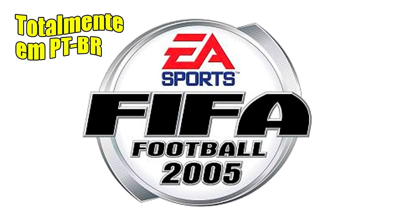 FIFA 2005 TOTALMENTE EM PT-BR (MENUS E NARRAÇÃO) #GAMEPLAY