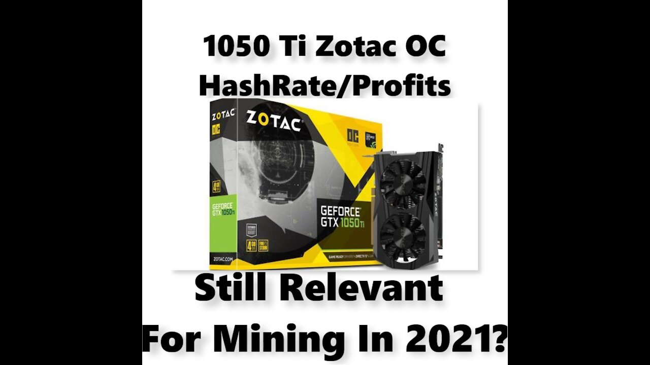 1050 TI Zotac Geforce GTX OC Hash Rate/Profits