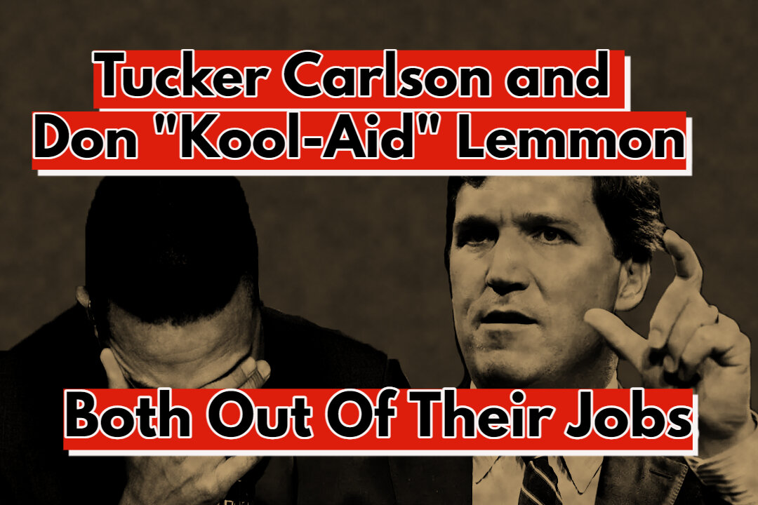 TuckerCarlson and Kool-Aid Lemmon Are Out and More... Real News with Lucretia Hughes