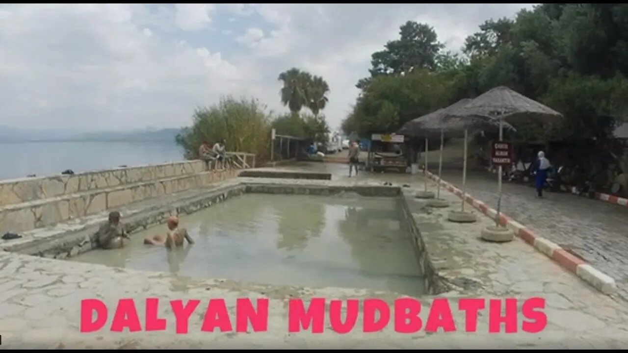 DALYAN MUDBATHS AND HOT SPRINGS TURKEY -TURKIYE