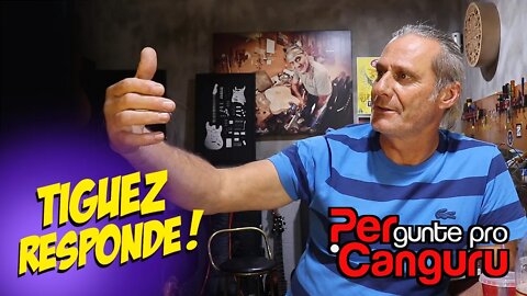 Tiguez Responde! Ep.52 - PERgunte pro CANGURU