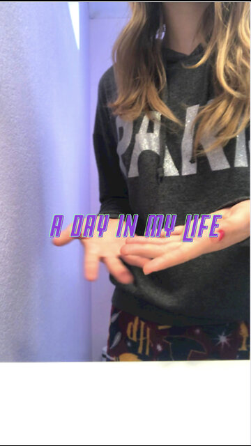 a day in my life