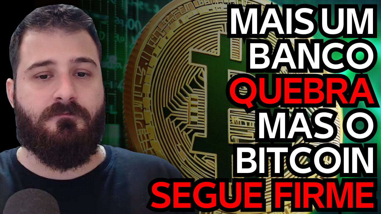 Bitcoin, a Proteção contra juros altos e bancos quebrando