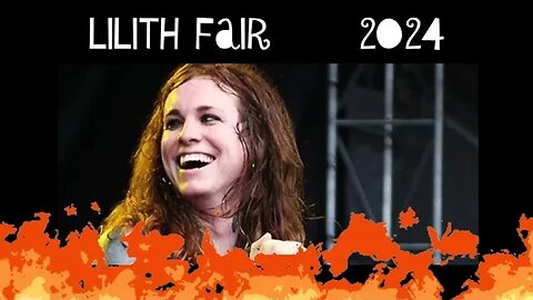 LILITH FAIR 2024