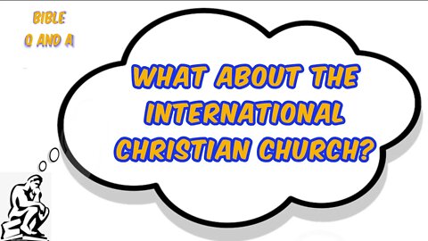 About the International Christian Church