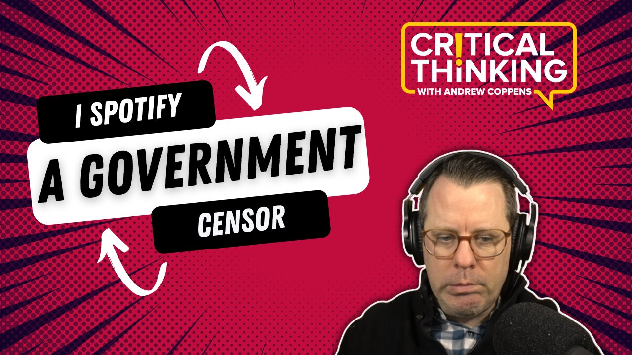 I Spotify a Government Censor | 02/02/22