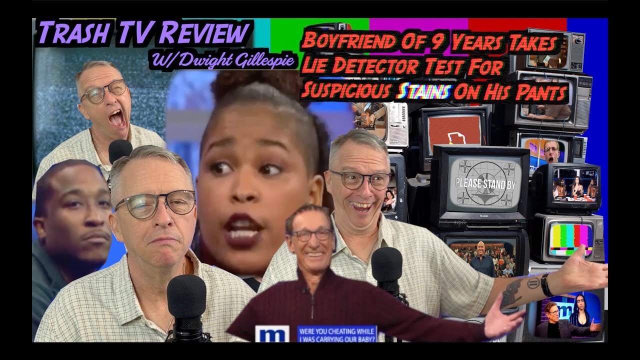 Man Is Found Cheating Because Of Fishy Smell & Stain On His Pants!~TrashTVReview w/ Dwight Gillespie