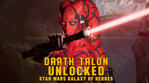 DARTH TALON || STAR WARS GALAXY OF HEROES || UNLOCKED