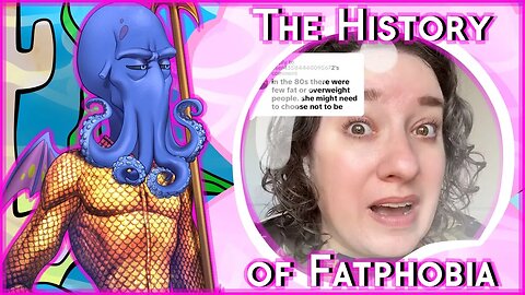 THE ROOTS OF FATPHOBIA!!1