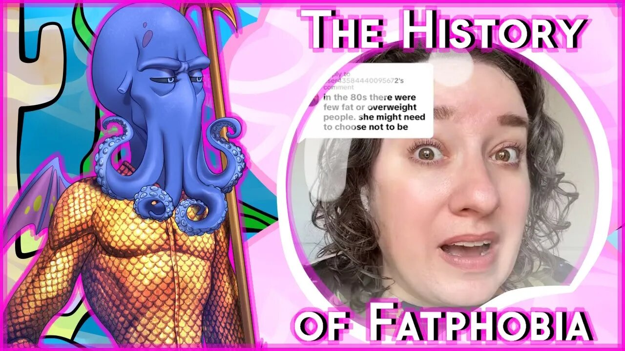THE ROOTS OF FATPHOBIA!!1